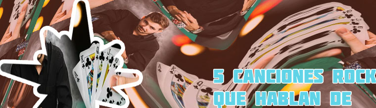 Canciones para jugar poker