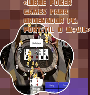 Juegos de poker gratis en espa&ntilde;ol para pc
